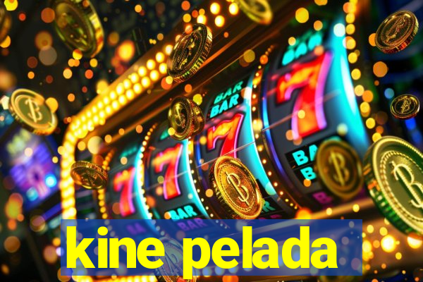 kine pelada